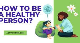 How to be a healthy person