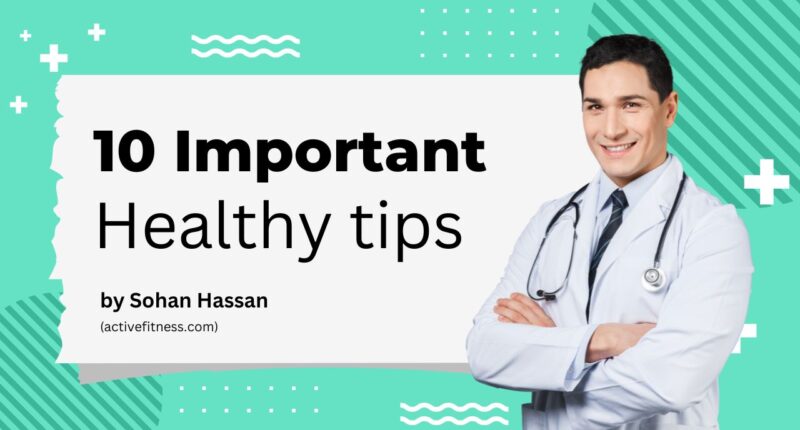 10 healthy tips